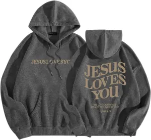 Christian Sweatshirt Women Jesus Loves You Hoodie Oversized Jesus Faith Pullover Inspirational Long Sleeve Tops