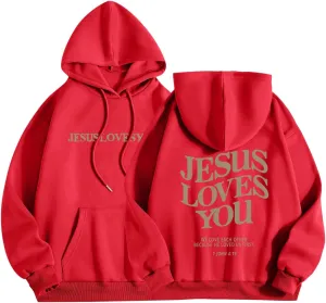 Jesus Loves You Hoodie Christian Jesus Saves Faith Sweatshirt Man Woman Pullover Tops Y2K Clothes Streetwear Gift