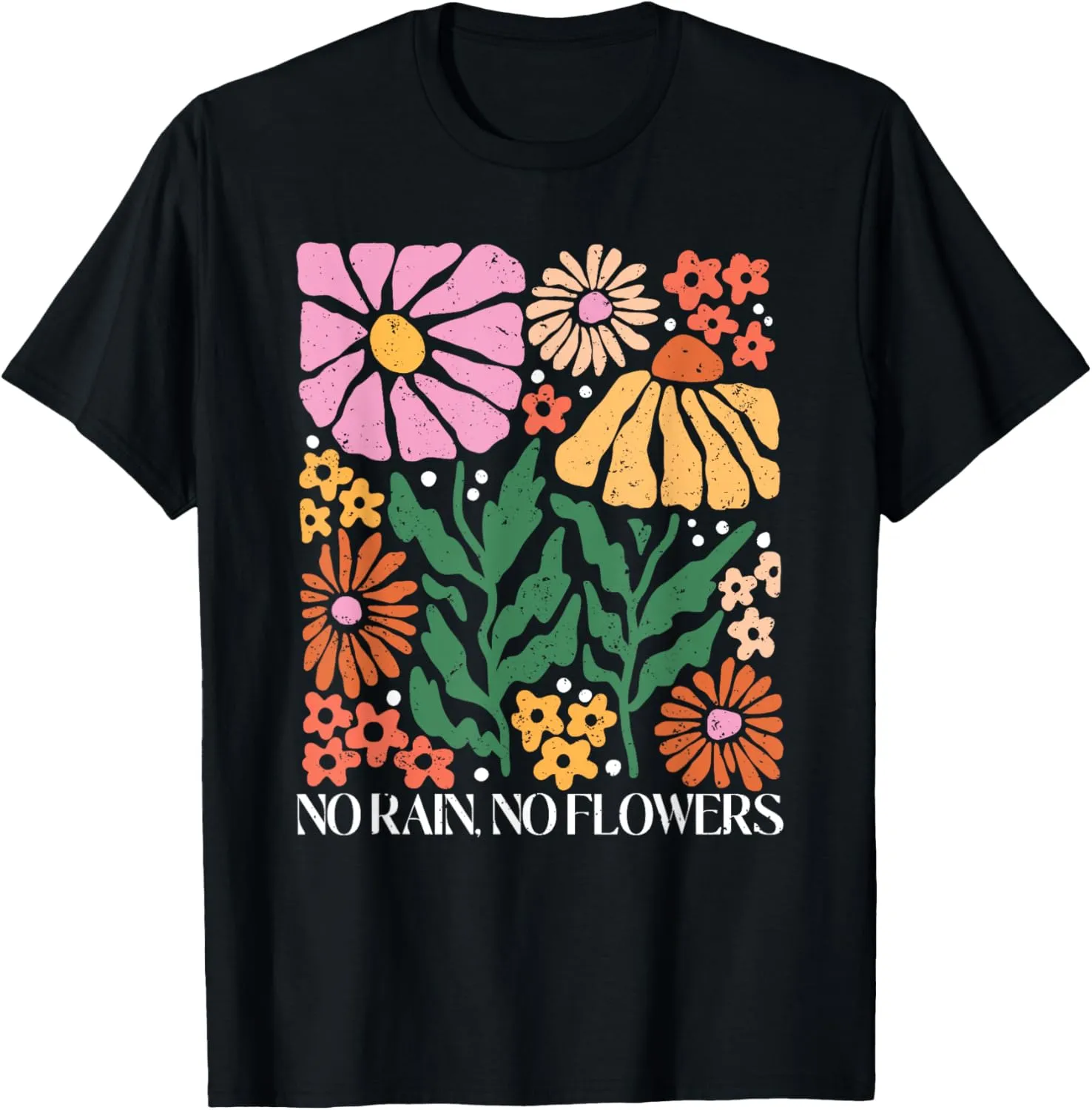 No Rain No Flowers Shirt Boho Cute Floral Women Girls Flower T-Shirt