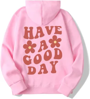 Women Have Happy A Good Day Hoodie Graphic Print Hoodie Drop Shoulder Fleece Hooded Sweatshirt Pullover Aesthetic