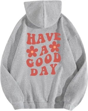 Women Have Happy A Good Day Hoodie Graphic Print Hoodie Drop Shoulder Fleece Hooded Sweatshirt Pullover Aesthetic